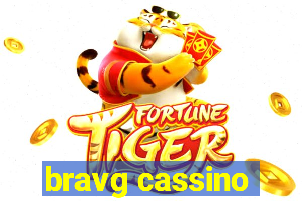 bravg cassino